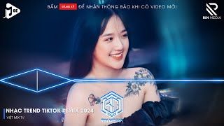 NONSTOP 2024 MIXTAPE | NHẠC TRẺ REMIX 2024 HAY NHẤT HIỆN NAY | NONSTOP 2024 VINAHOUSE BASS CỰC MẠNH