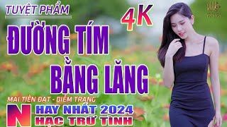 Đường Tím Bằng Lăng, Chiều Sân Ga🛑 Nhạc Trữ Tình Hay Nhất 2024 - Lk Bolero Nhạc Vàng Xưa Bất Hủ