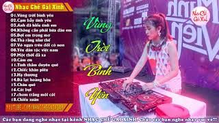 Liên khúc vùng trời bình yên remix